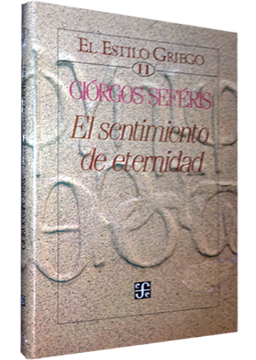 [9789681636982] EL ESTILO GRIEGO II: EL SENTIMIENTO DE ETERNIDAD