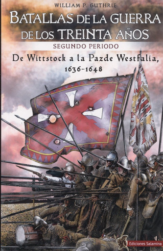 [9788494497193] BATALLAS DE LA GUERRA DE LOS TREINTA AÑOS II