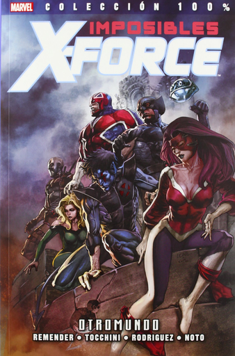 [9788490242094] IMPOSIBLES X-FORCE 04: OTROMUNDO