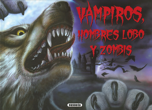 [9788467754117] VAMPIROS, HOMBRES LOBO Y ZOMBIS