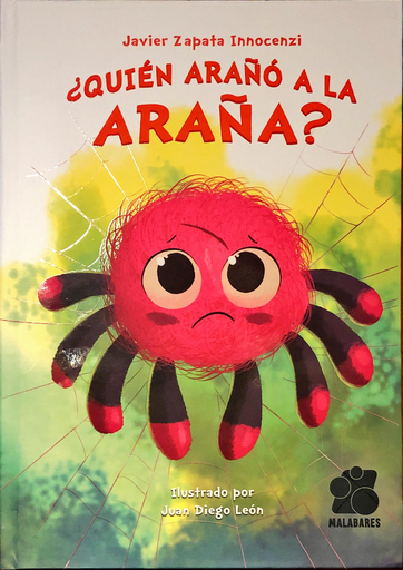 [9786124777318] ¿QUIÉN ARAÑÓ A LA ARAÑA?