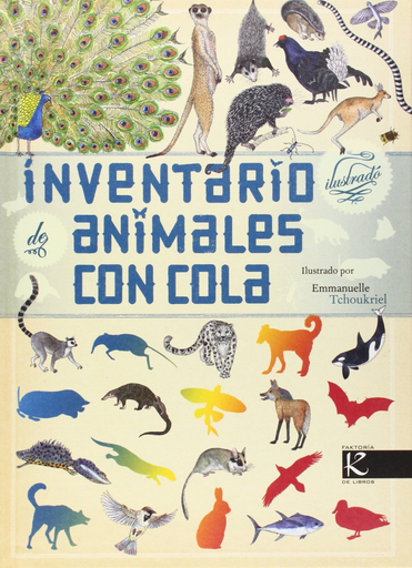 [9788415250753] INVENTARIO ILUSTRADO DE ANIMALES CON COLA