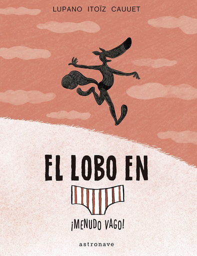 [9788467939811] EL LOBO EN CALZONCILLOS 4