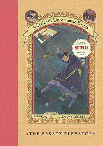 [9780064408646] A Series of Unfortunate Events 06: THE ERSATZ ELEVATOR