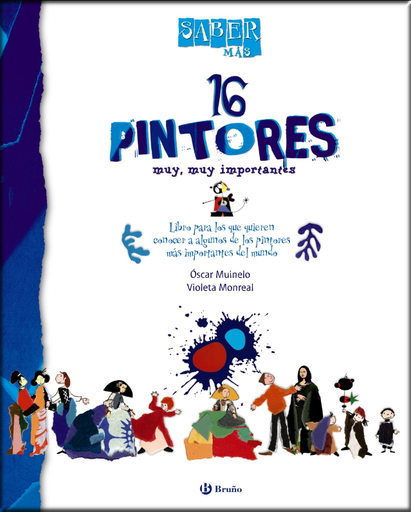 [9788421685044] 16 PINTORES MUY, MUY IMPORTANTES