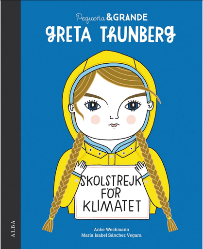 [9788490656761] PEQUEÑA & GRANDE: GRETA THUNBERG