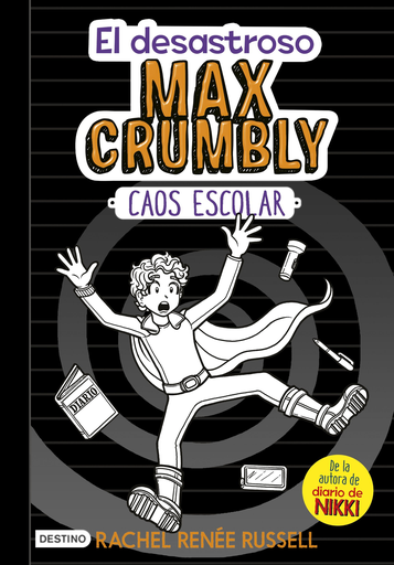 [9788408182504] EL DESASTROSO MAX CRUMBLY 2: CAOS ESCOLAR