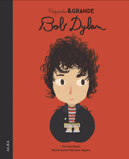 [9788490656525] PEQUEÑA & GRANDE: BOB DYLAN