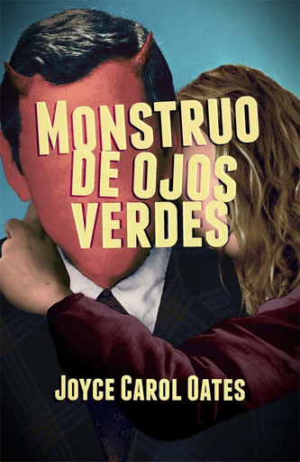 [9788491074502] MONSTRUO DE OJOS VERDES