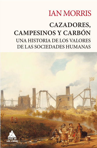 [9788418217647] CAZADORES, CAMPESINOS Y CARBÓN