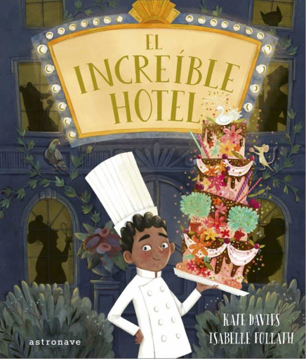 [9788467940763] EL INCREÍBLE HOTEL