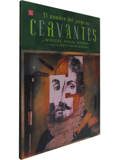 [9789681675066] EL NOMBRE DEL JUEGO ES CERVANTES