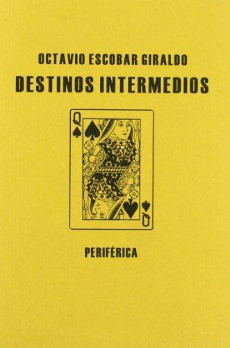 [9788492865079] DESTINOS INTERMEDIOS