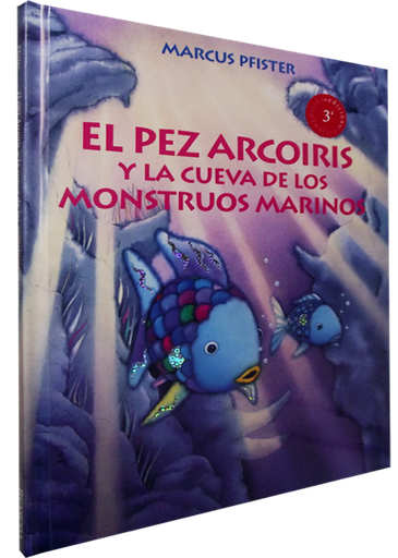 [8448821939] EL PEZ ARCO IRIS Y LA CUEVA DE LOS MONTRUOS