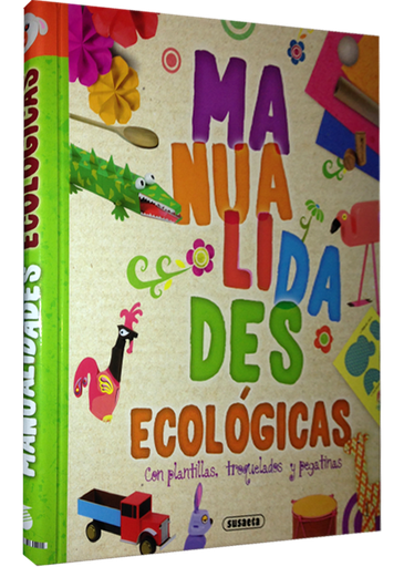 [9788467726121] MANUALIDADES ECOLÓGICAS
