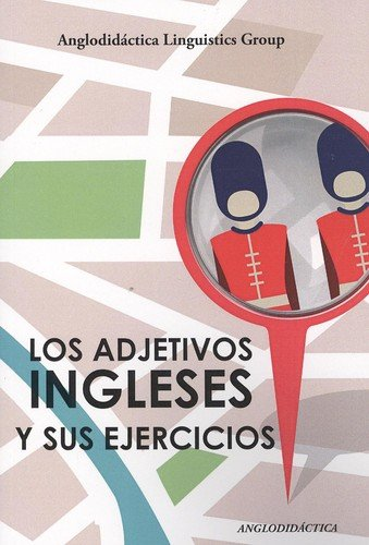[9788494245350] LOS ADJETIVOS INGLESES Y SUS EJERCICIOS