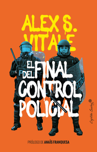 [9788412281859] EL FINAL DEL CONTROL POLICIAL