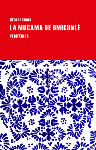 [9788416291083] LA MUCAMA DE OMICUNLE