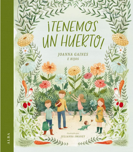 [9788490658666] ¡TENEMOS UN HUERTO!