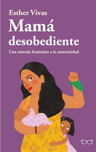 [9786124857959] MAMÁ DESOBEDIENTE