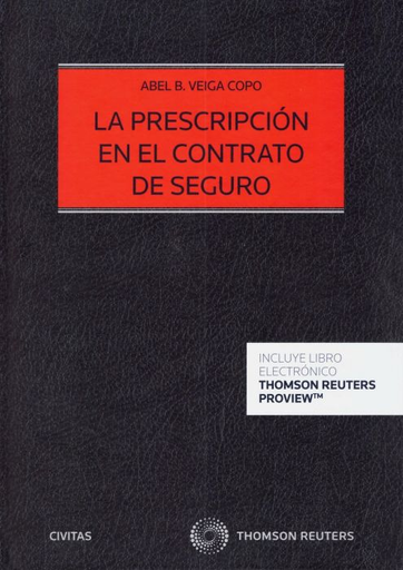 [9788491979401] LA PRESCRIPCIÓN EN EL CONTRATO DE SEGURO