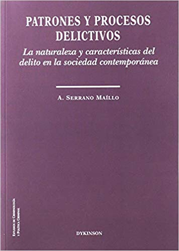 [9788413240473] PATRONES Y PROCESOS DELICTIVOS