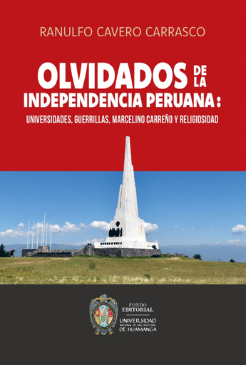 [9786124231223] OLVIDADOS DE LA INDEPENDENCIA PERUANA