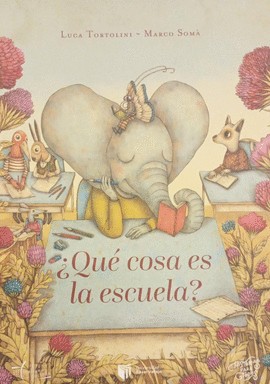 [9786124435812] ¿QUÉ COSA ES LA ESCUELA?
