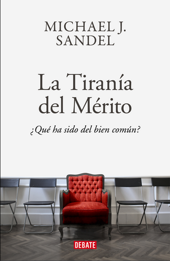 [9788418006340] LA TIRANÍA DEL MÉRITO