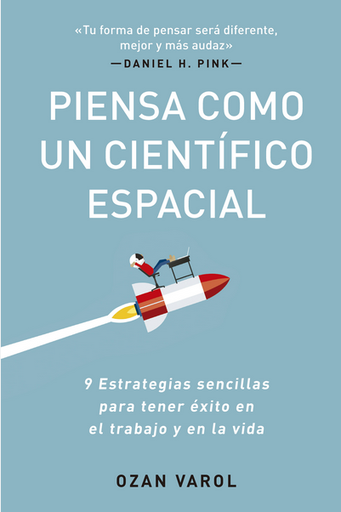[9788417963569] PIENSA COMO UN CIENTÍFICO ESPACIAL