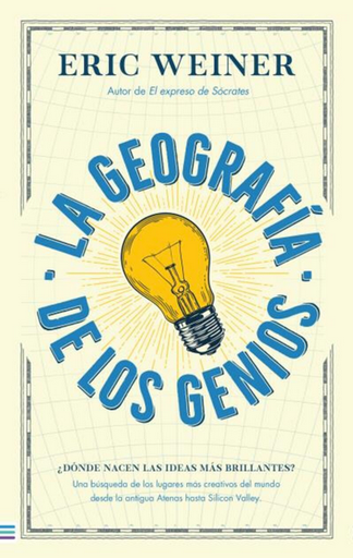 [9788492917082] LA GEOGRAFÍA DE LOS GENIOS