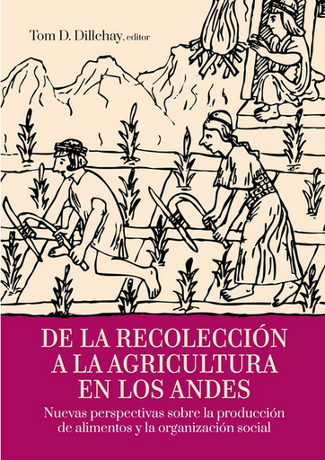 [9786123178130] DE LA RECOLECCIÓN A LA AGRICULTURA EN LOS ANDES