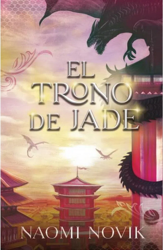 [9788416517992] EL TRONO DE JADE (saga Temerario 2)