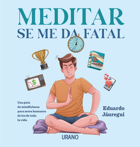 [9788417694487] MEDITAR SE ME DA FATAL