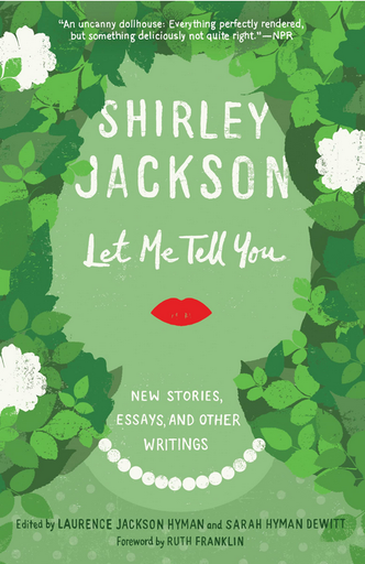 [9780812987324] LET ME TELL YOU: New Stories, Essays, and Other Writings