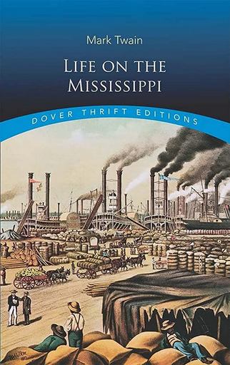 [9780486414263] LIFE ON THE MISSISSIPPI