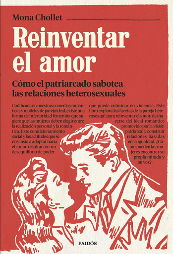 [9786287596054] REINVENTAR EL AMOR: Cómo el patriarcado sabotea las relaciones sexuales