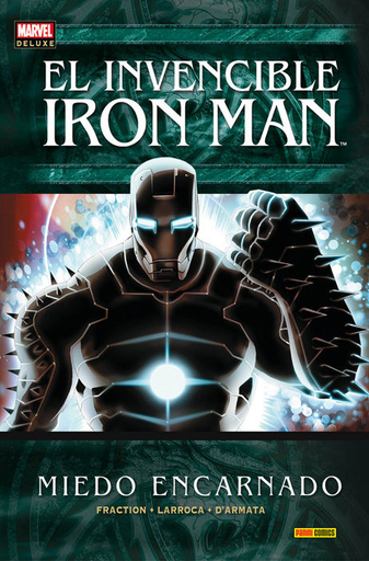 [9788490946701] EL INVENCIBLE IRON MAN 06: MIEDO ENCARNADO