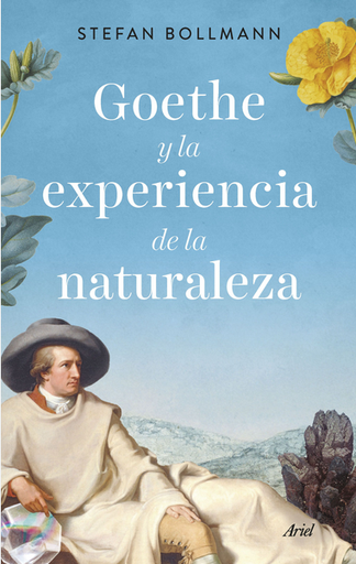 [9788434435971] GOETHE Y LA EXPERIENCIA DE LA NATURALEZA
