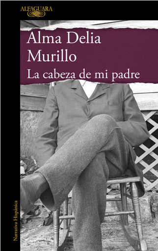 [9788420475172] LA CABEZA DE MI PADRE