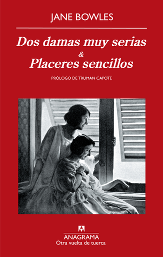 [9788433975898] DOS DAMAS MUY SERIAS y PLACERES SENCILLOS