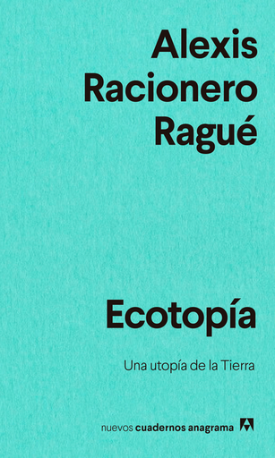 [9788433916563] ECOTOPÍA: Una utopía de la Tierra