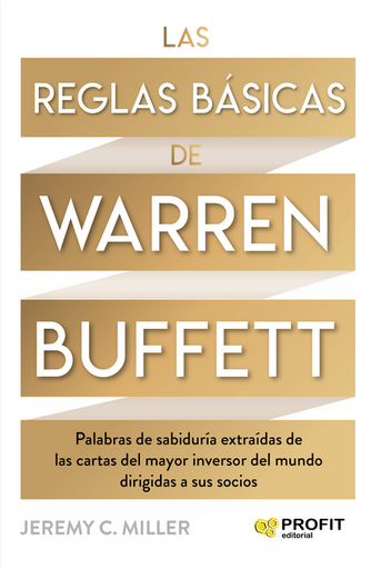[9788418464447] LAS REGLAS BÁSICAS DE WARRENT BUFFETT