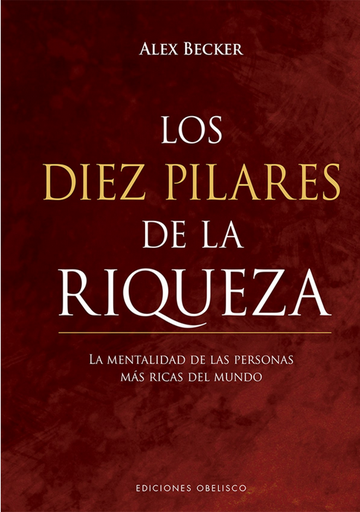 [9788491116714] LOS DIEZ PILARES DE LA RIQUEZA