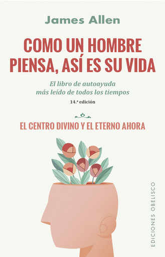 [9788491119555] COMO UN HOMBRE PIENSA, ASÍ ES SU VIDA