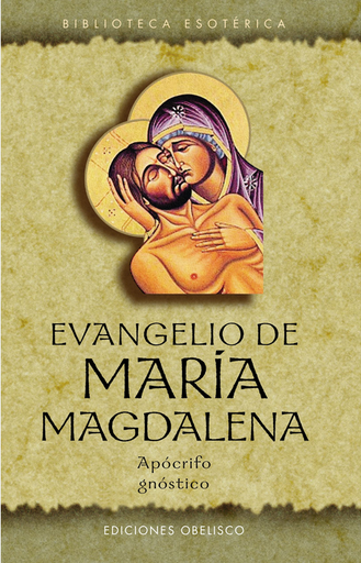 [9788497770958] EVANGELIO DE MARÍA MAGDALENA (apócrifo gnóstico)