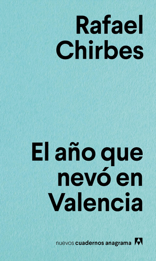 [9788433916167] EL AÑO QUE NEVÓ EN VALENCIA