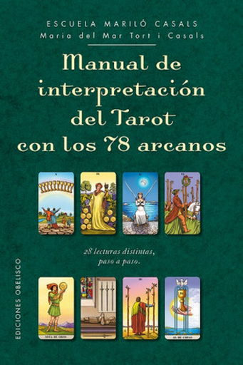 [9788491112563] MANUAL DE INTERPRETACIÓN DEL TAROT CON LOS 78 ARCANOS