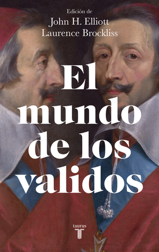 [9788430625543] EL MUNDO DE LOS VALIDOS