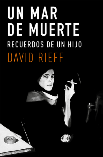 [9788418967580] UN MAR DE MUERTE: Recuerdos de un hijo